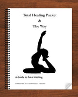Total Healing Packet & The Way...