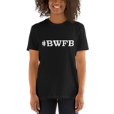 #BWFB BLACK WOMEN FIGHTING BACK Short-Sleeve Unisex T-Shirt